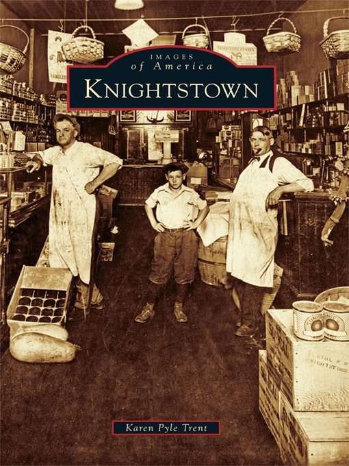 Title details for Knightstown by Karen Pyle Trent - Available